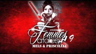 Mels & Priscillia - Femmes Fatales 9