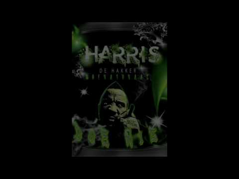 Harris de hakker ft moerasdraak , doe nie