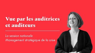 La 12e session nationale Management stratégique de la crise, vue par les auditeurs 2025