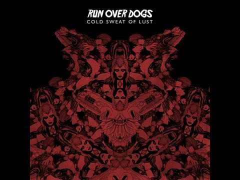 Run Over Dogs - Encrusted in Black