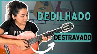 Como DESTRAVAR o Dedilhado no Violão | Exercícios Práticos para Iniciantes