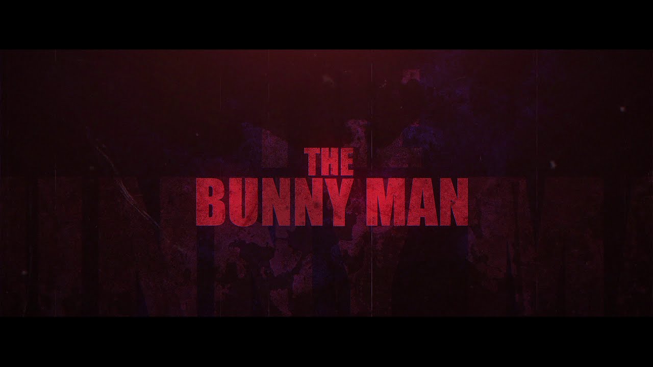 The Bunny Man (OFFICIAL TEASER TRAILER 2)