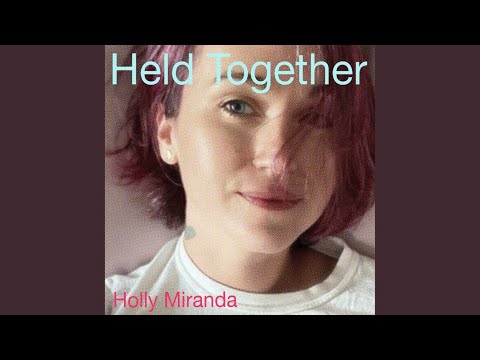Video thumbnail for Held Together