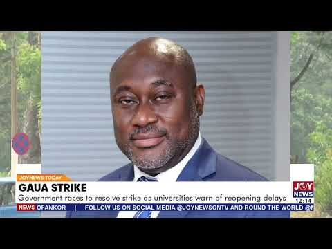 GAUA Strike: Government races to resolve strike as universities warn of reopening delays