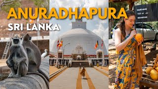 The Sacred City of Anuradhapura | SRI LANKA SERIES