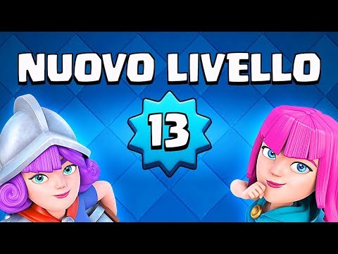 NUOVA ERA! FINALMENTE LIVELLO 13 - Clash Royale