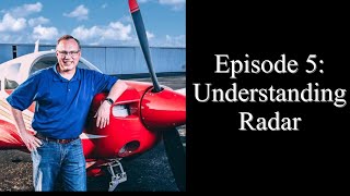 BEYOND THE BRIEFING: UNDERSTANDING WEATHER RADAR