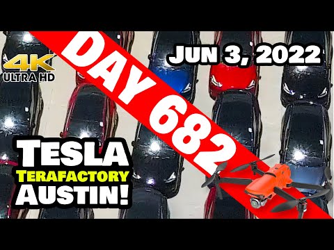 GIGA TEXAS BUSIER THAN EVER! - Tesla Gigafactory Austin 4K  Day 682 - 6/4/22 - Tesla Terafactory TX