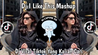 Download lagu DJ I LIKE THIS MASHUP ||DJ TREND VIRAL TIKTOK TERBARU 2025 YANG KALIAN CARI mp3