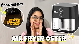 FRITADEIRA ELÉTRICA OSTER 4,6L - É BOA MESMO? - Resenha Completa