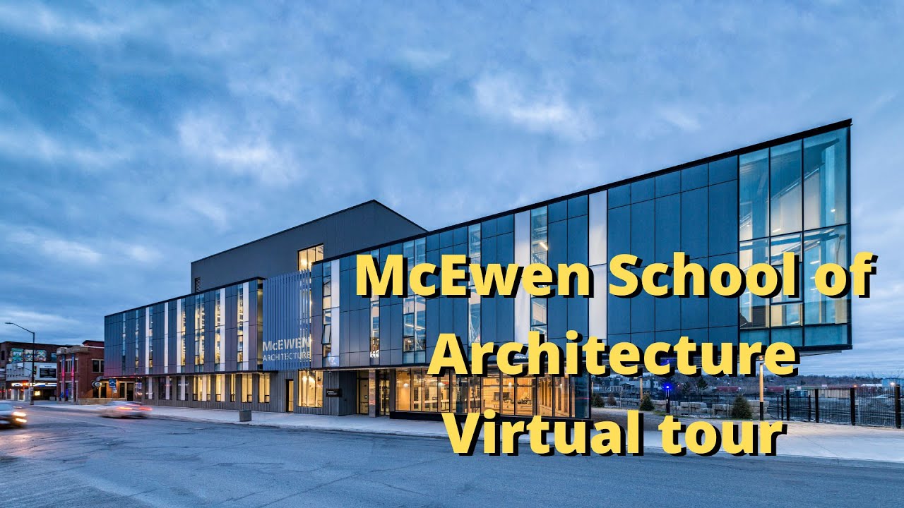 McEwen School of Architecture - Virtual Tour