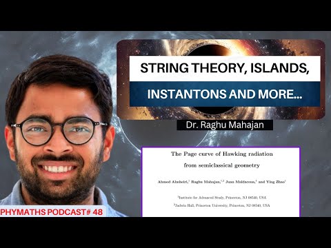 Phymaths podcast # 48 || Dr. Raghu Mahajan