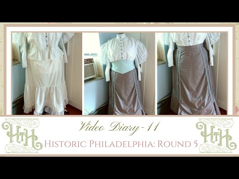 Making a 1890s Skirt, Petticoat, and Corselet | Historic Philadelphia: Part 5 | Video Diary 11