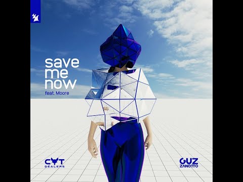 Cat Dealers & Guz Zanotto feat. Moore - Save Me Now
