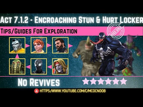 MCOC: Act 7.1.2 - Encroaching Stun & Hurt Locker - Tips/Guides - No Revives - Story quest  (Book 2)