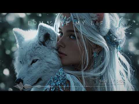 "SIDE BY SIDE" - Steyyx, LUNA, Jetason  ♪ EDM Saves My Life