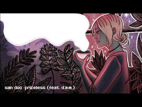 san doo -  priceles (feat d.a.m.) ~ sad lofi 2022