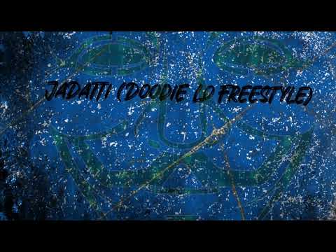 JaDaTTi (Doodie Lo Freestyle)