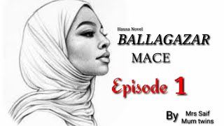 BALLAGAZAR MACE Episode 1
