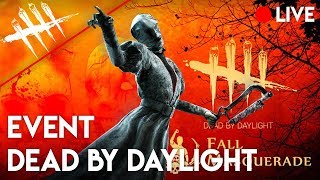 FALL MASQUERADE ! - Event Dead By Daylight