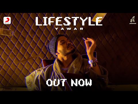 LIFESTYLE | YAWAR | MUSIC VIDEO | 2020