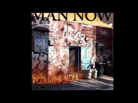 Teflon ft. YPN Nell - Man Now