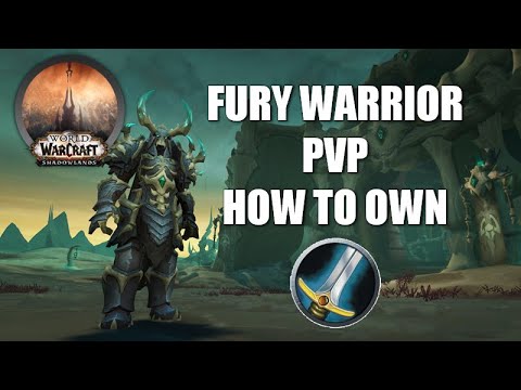 9.2.5 Fury Warrior PVP How to OWN