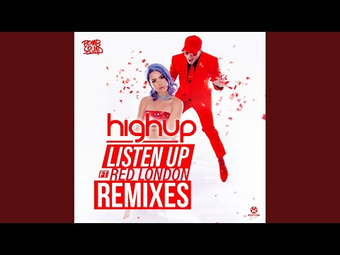 Listen Up (Bombs Away Remix)