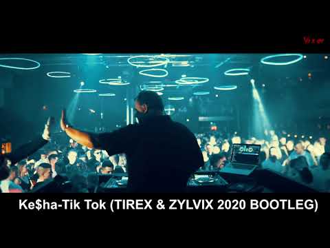 ZAPOWIEDZ Ke$ha-Tik Tok (TIREX & ZYLVIX 2020 BOOTLEG)