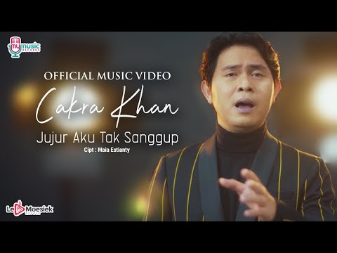 Cakra Khan - Jujur Aku Tak Sanggup (Official Music Video) Theme Song Sinetron SCSD