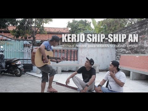 dijamin-ngakak-kerja-ship-ship-an-komedi-pendek-jawa-wawan-sudjono-official
