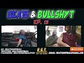 Beats and Bullshyt Ep 13 Beats and Bullshyt Ep 13