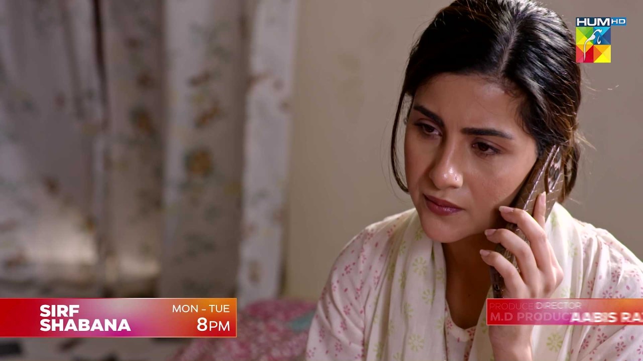 Sirf Shabana Episode 26 & 27 Promo - Mon & Tue at 09PM On Youtube [ Sohai Ali Abro & Durrab Khalil ]