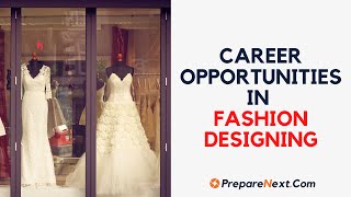 Career Opportunities In Fashion Designing, job opportunities after fashion designing, career in fashion designing in india