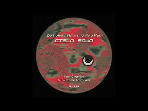 PREMIERE: Zombies In Miami & Pau Pau - Cielo Rojo (In2Stellar Remix)