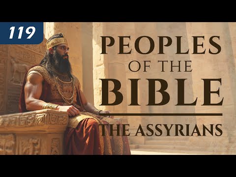 Peoples of the Bible: The Assyrians thumbnail