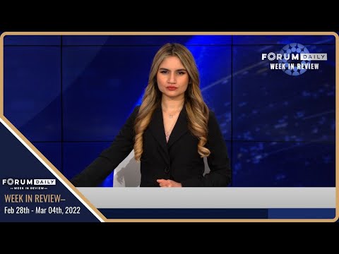 Forum Daily Week In Review | Feb 28th - Mar 04th, 2022