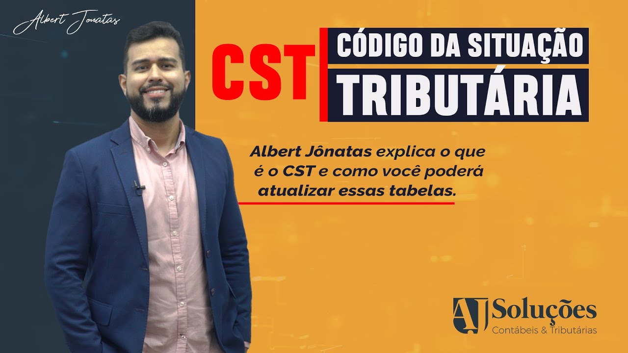 CST - Código da Situação Tributária - ICMS