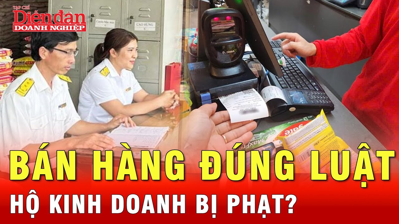 Hộ kinh doanh bị xử phạt dù bán hàng hợp pháp, lý do chỉ cục thuế biết?