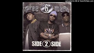 Three 6 Mafia - Side To Side (Remix) Ft. Bow Wow &amp; Project Pat