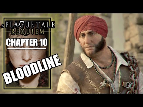 A Plague Tale Requiem – Chapter 10: Bloodline - Walkthrough