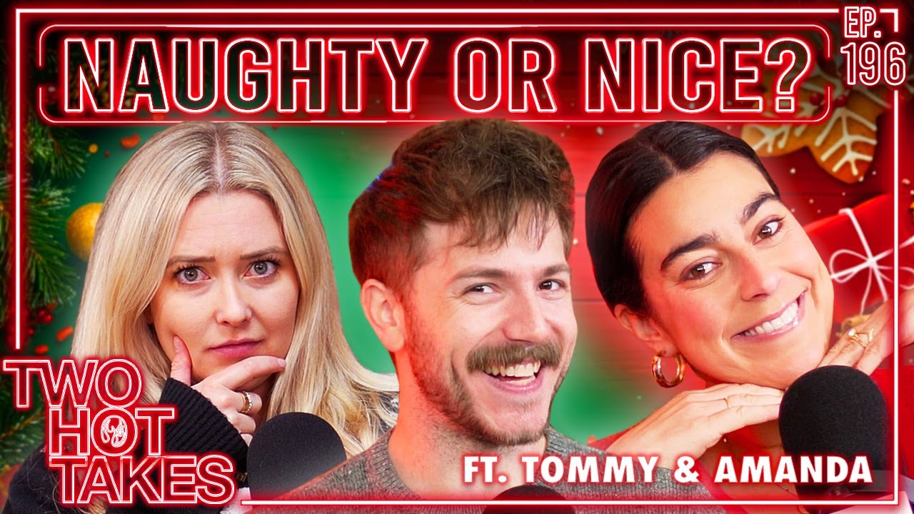 Naughty or Nice? Ft. Amanda Lehan-Canto & Tommy Bowe || Two Hot Takes Podcast || Reddit Reactions