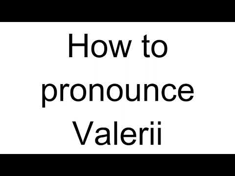 How to Pronounce Valerii (Ukrainian)