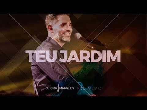 Deigma Marques - Teu Jardim | Tudo Vai Ficar Bem (Ao Vivo)