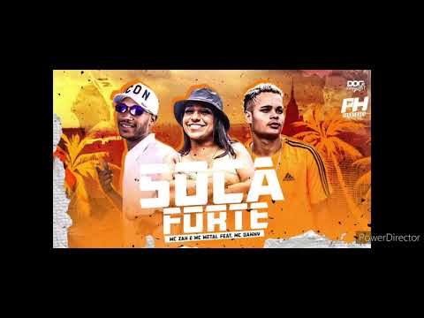 SOCA FORTE - MC METAL E MC ZAAH Feat. MC DANNY ÁUDIO OFICIAL 🔰