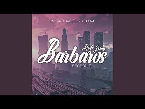 Barbaros S5 (ft. SLOWAVE)