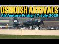 EAA AirVenture Oshkosh 2026 Arrivals Friday 17 July T 6 AD 5 Airailimages