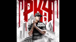 Kirko Bangz - Stop Bitchin