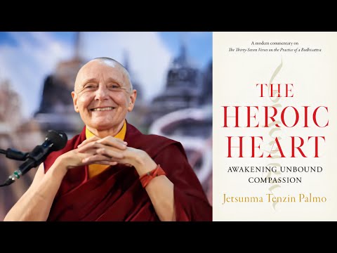 Jetsunma Tenzin Palmo ~ The Heroic Heart | Interview with Banyen Books