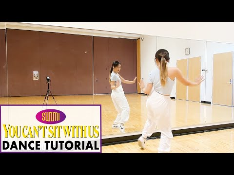 선미 (SUNMI) 'You can't sit with us' Lisa Rhee Dance Tutorial